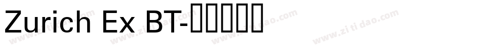 Zurich Ex BT字体转换